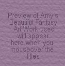 Click here to go to Amy's Site to purchase her work